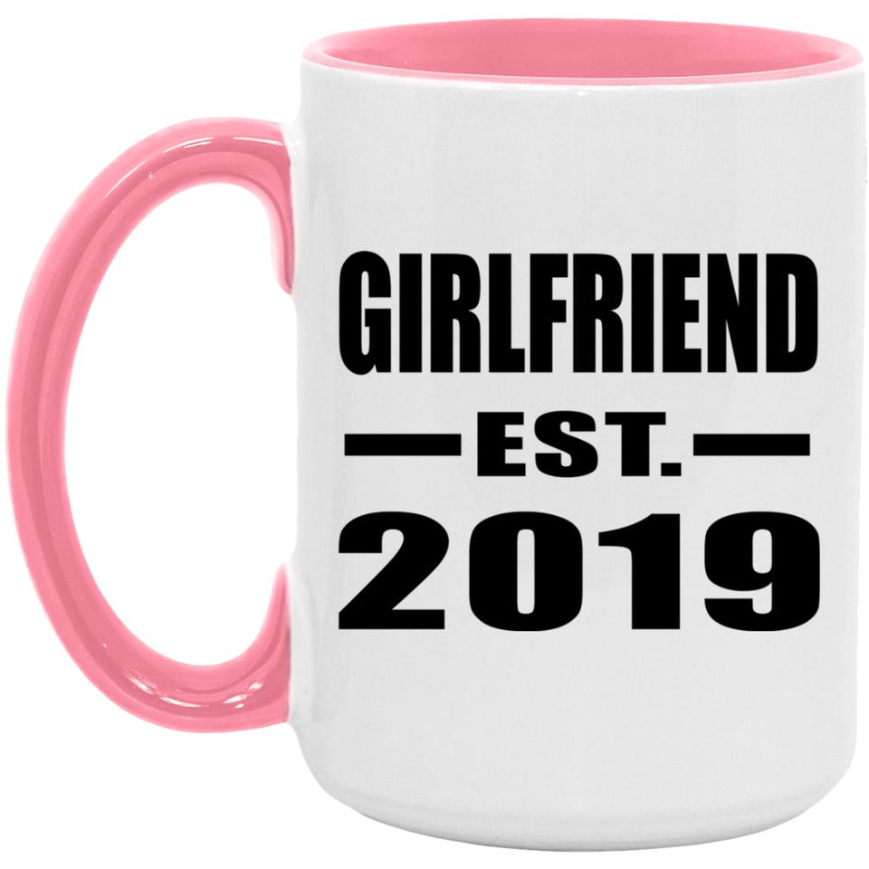 Girlfriend Established EST. 2019 - 15oz Accent Mug Pink