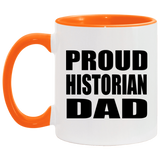 Proud Historian Dad - 11oz Accent Mug Orange
