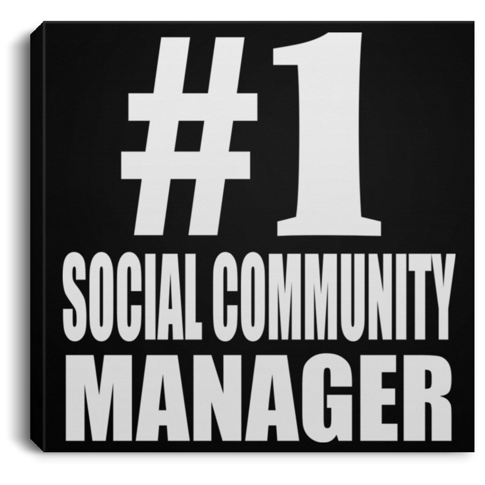 Number One #1 Social Community Manager - Canvas Square