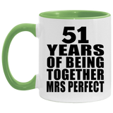 51st Anniversary 51 Years Of Being Mrs Perfect - 11oz Accent Mug Green