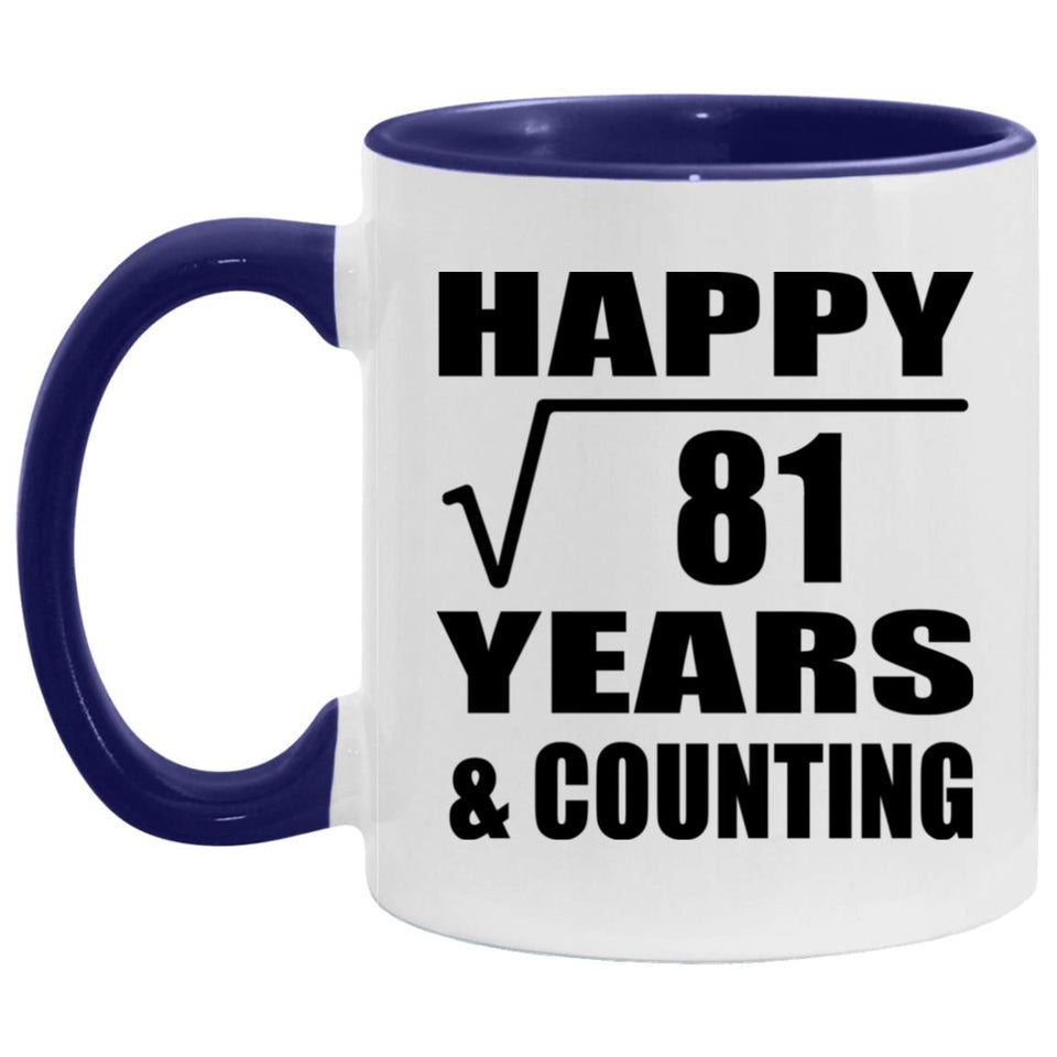 Happy 9th Anniversary Square Root of 81 Years & Counting - 11oz Accent Mug Purple