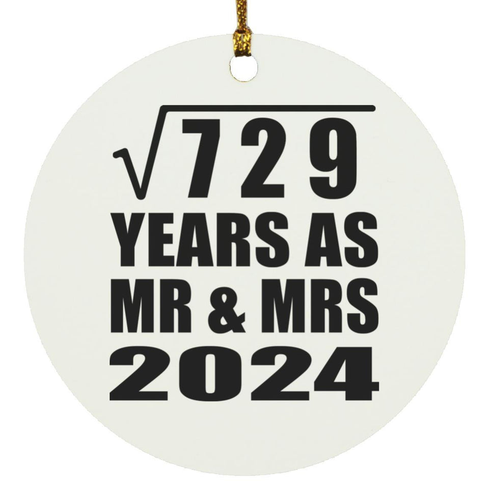 27th Anniversary Square Root of 729 Years As Mr & Mrs 2024 - Circle Ornament