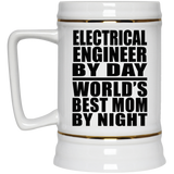 Electrical Engineer By Day World's Best Mom By Night - Beer Stein