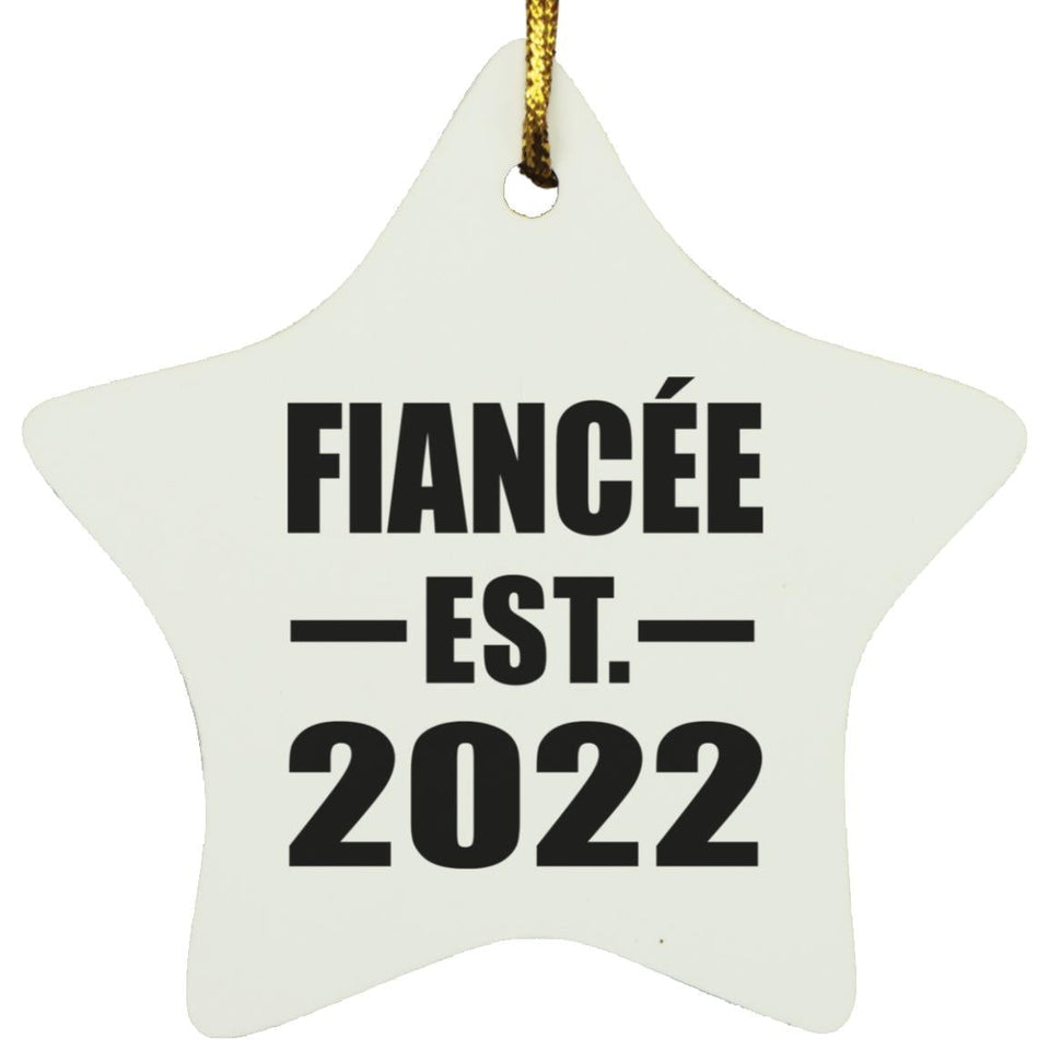 Fiancee Established EST. 2022 - Star Ornament