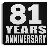81st Anniversary 81 Years Anniversary - Canvas Square