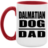 Dalmatian Dog Dad - 15oz Accent Mug Red