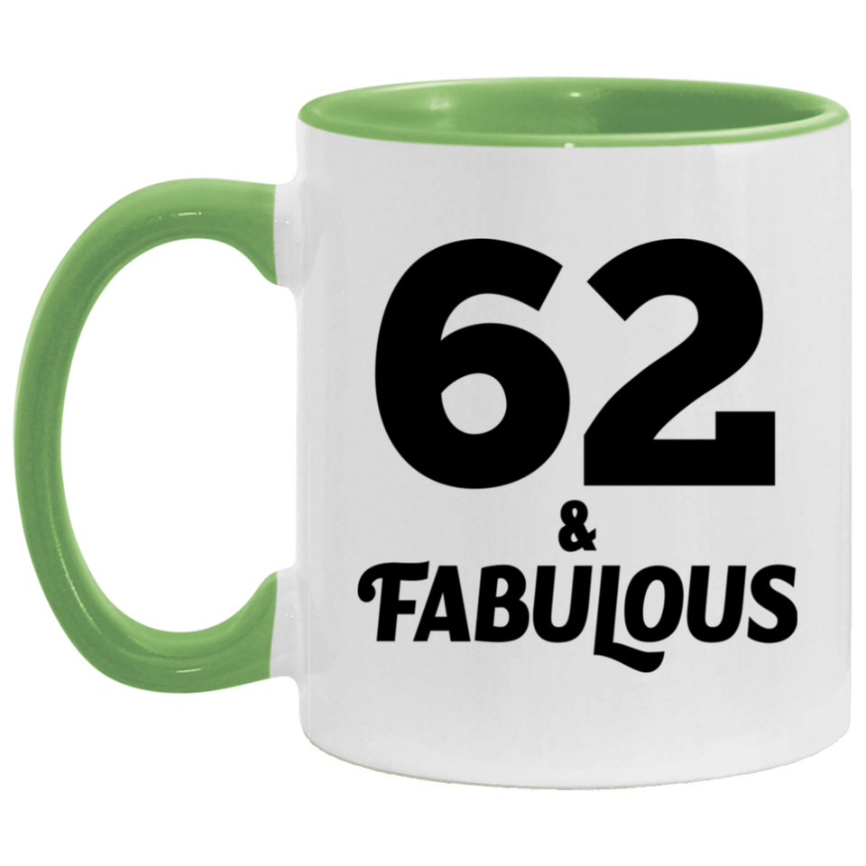 62nd Birthday 62 & Fabulous - 11oz Accent Mug Green