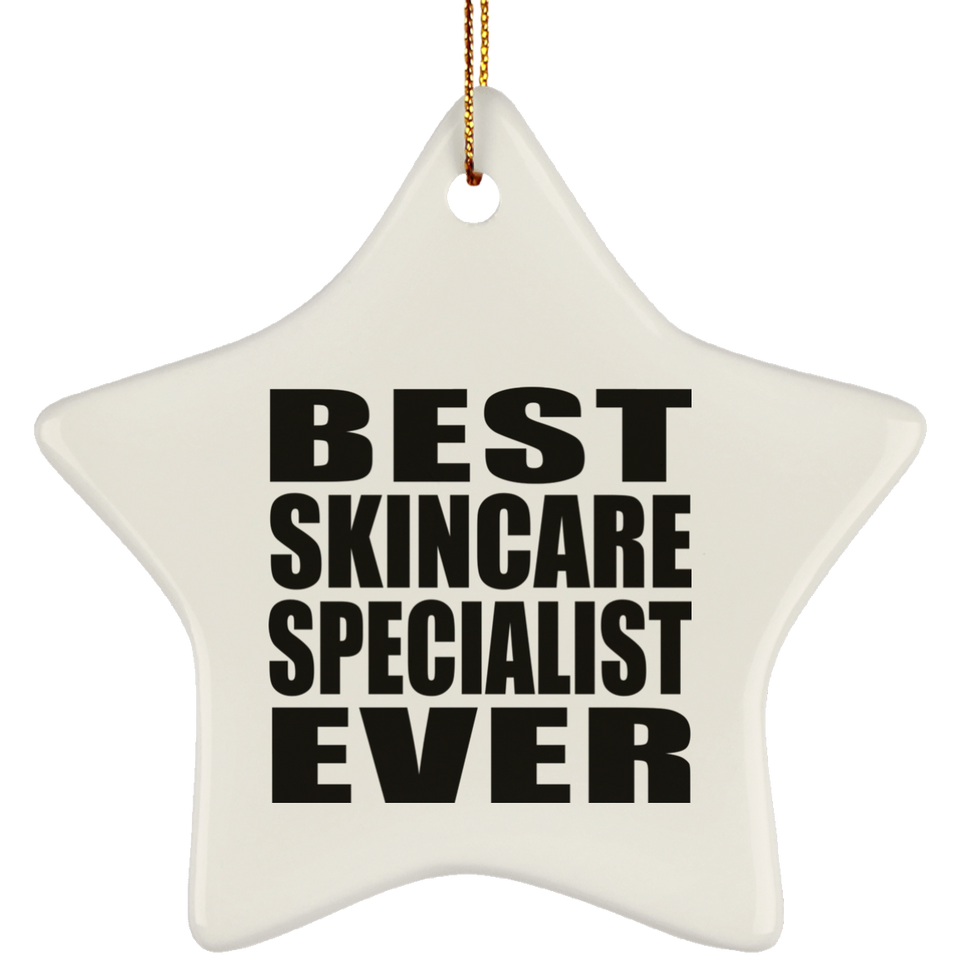 Best Skincare Specialist Ever - Star Ornament