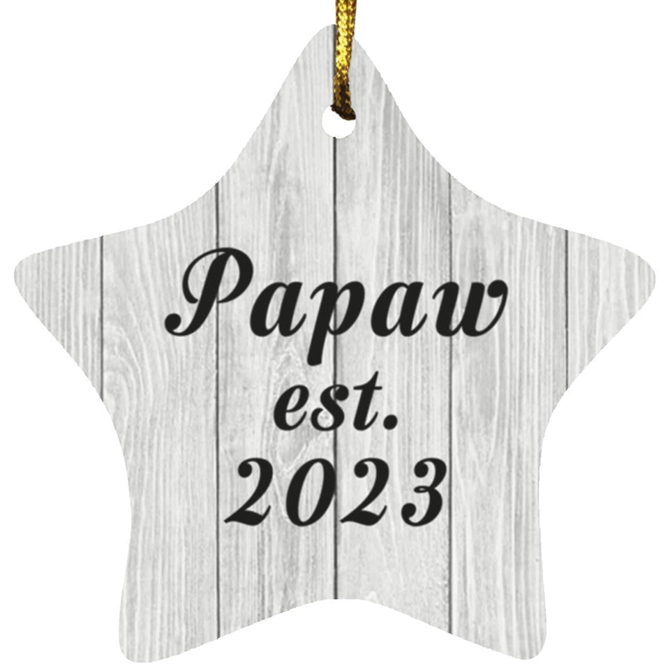 Papaw Established Est. 2023 - Star Ornament F