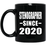 Stenographer Since 2020 - 11oz Coffee Mug Black