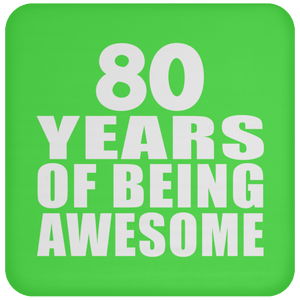 80th Birthday 80 Years Of Being Awesome - Drink Coaster