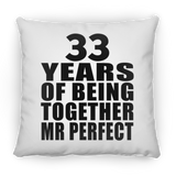 33rd Anniversary 33 Years Of Being Mr Perfect - Throw Pillow