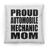 Proud Automobile Mechanic Mom - Throw Pillow