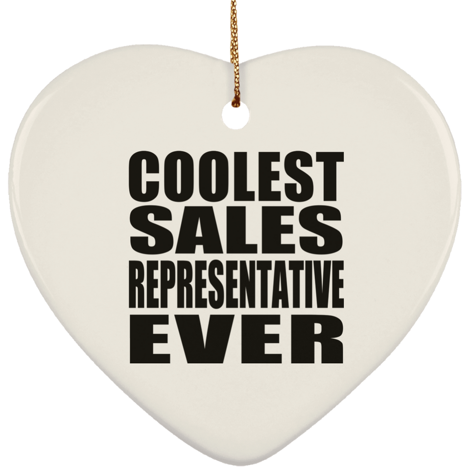 Coolest Sales Representative Ever - Heart Ornament