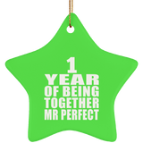 1st Anniversary 1 Year Of Being Mr Perfect - Star Ornament