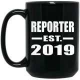 Reporter Established EST. 2019 - 15oz Coffee Mug Black