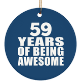 59th Birthday 59 Years Of Being Awesome - Circle Ornament