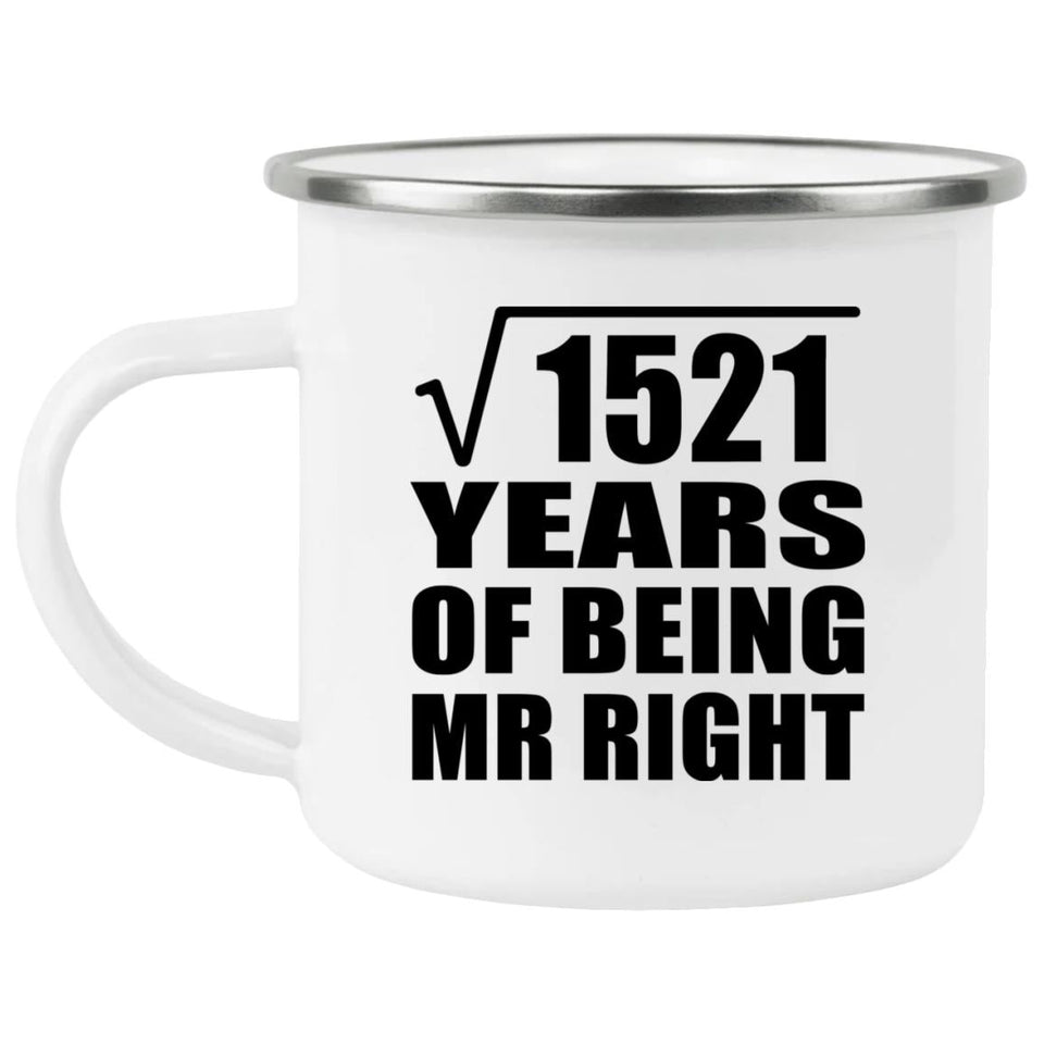 39th Anniversary Square Root of 1521 Years of Being Mr Right - 12oz Camping Mug