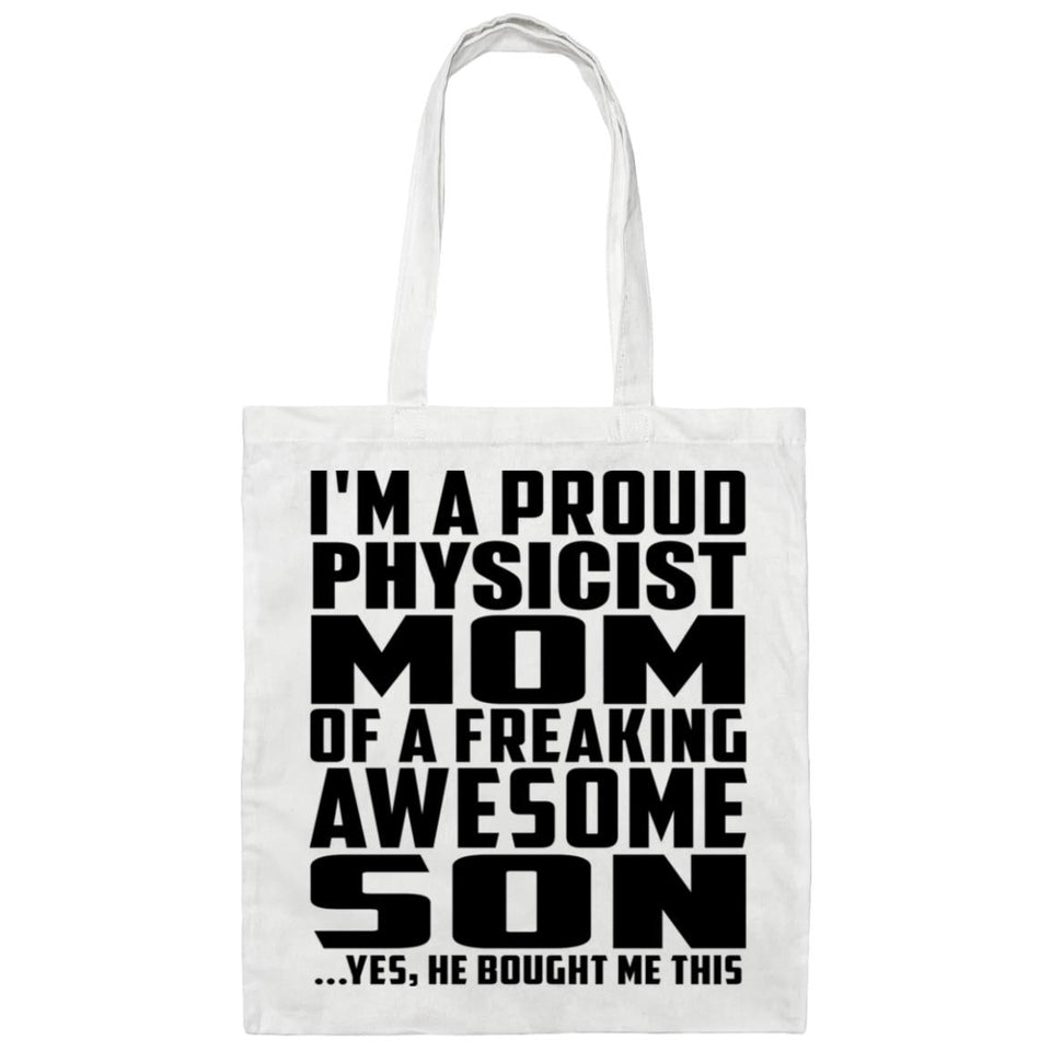 Proud Physicist Mom Of Awesome Son - Tote Bag White