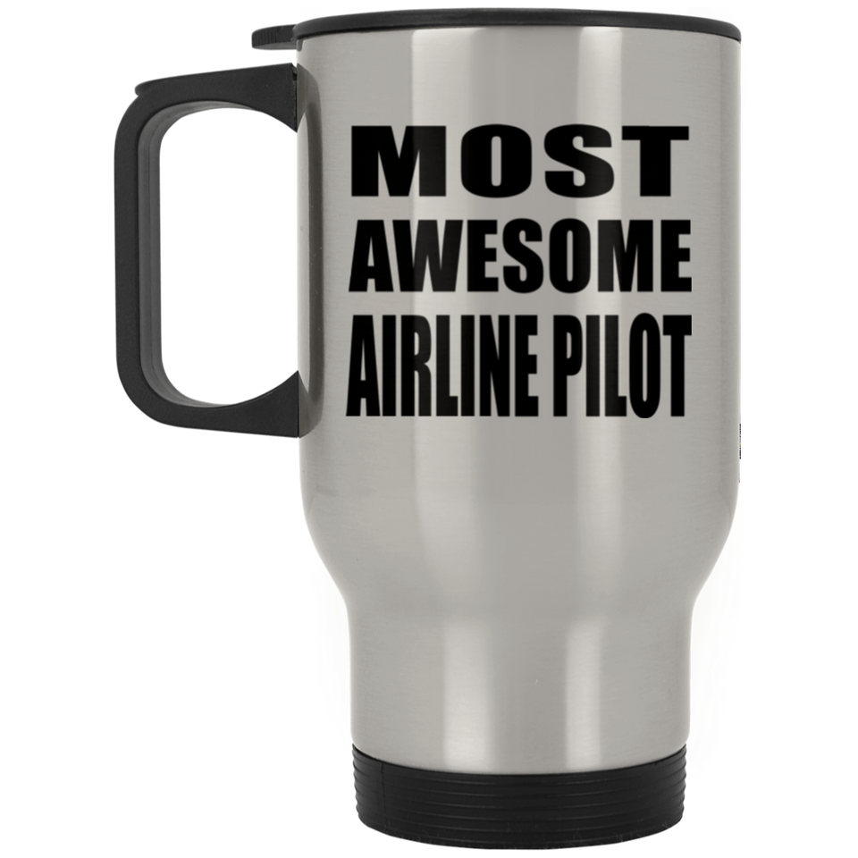 Most Awesome Airline Pilot - Silver Travel Mug
