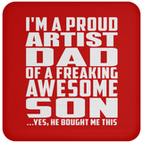 Proud Artist Dad Of Awesome Son - Drink Coaster