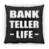 Bank Teller Life - Throw Pillow Black