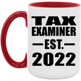 Tax Examiner Established EST. 2022 - 15oz Accent Mug Red