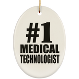 Number One #1 Medical Technologist - Oval Ornament