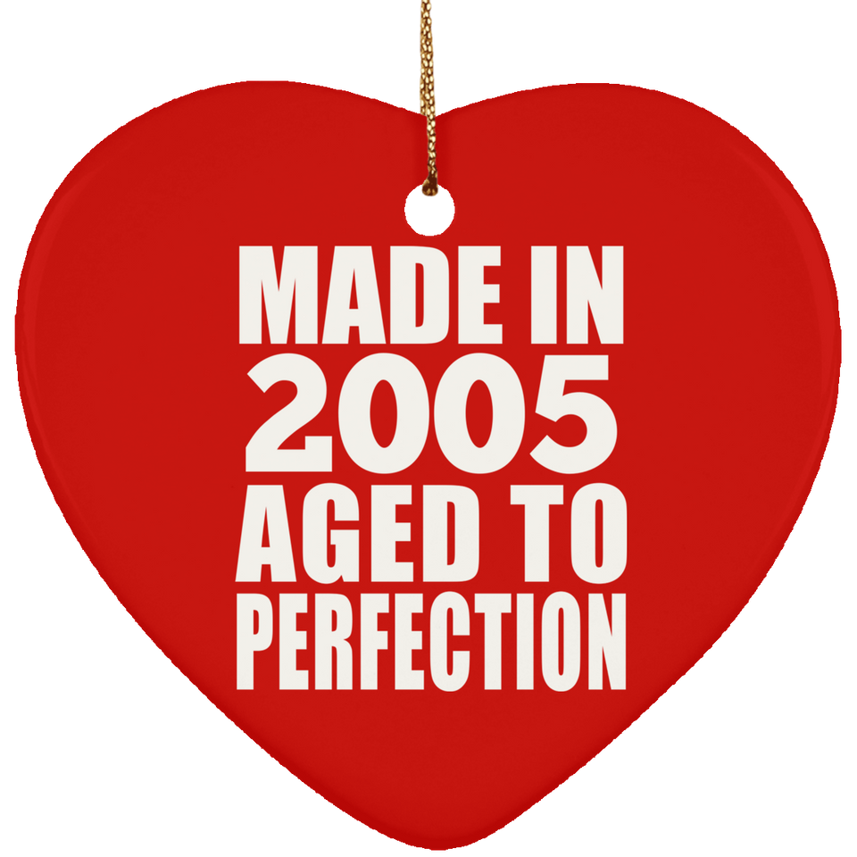 19th Birthday Made In 2005 Aged to Perfection - Heart Ornament