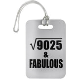95th Birthday Square Root of 9025 & Fabulous - Luggage Bag Tag