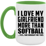 I Love My Girlfriend More Than Softball - 15oz Accent Mug Green