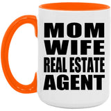 Mom Wife Real Estate Agent - 15oz Accent Mug Orange