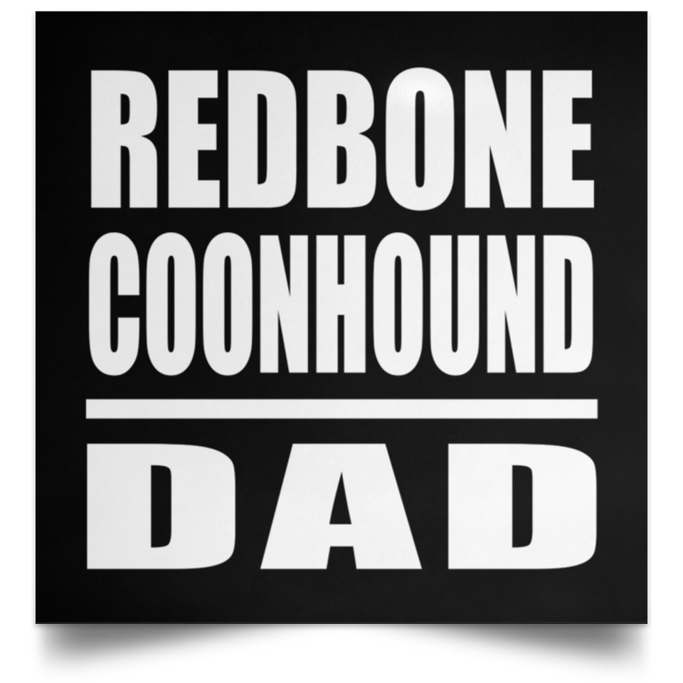 Redbone Coonhound Dad - Poster Square