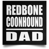 Redbone Coonhound Dad - Poster Square