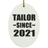 Tailor Since 2021 - Oval Ornament