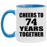 74th Anniversary Cheers To 74 Years Together - 11oz Accent Mug Blue