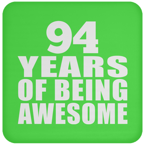 94th Birthday 94 Years Of Being Awesome - Drink Coaster