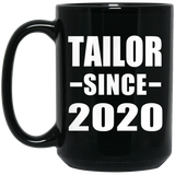 Tailor Since 2020 - 15oz Coffee Mug Black