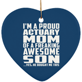 Proud Actuary Mom Of Awesome Son - Heart Ornament