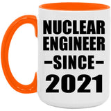 Nuclear Engineer Since 2021 - 15oz Accent Mug Orange
