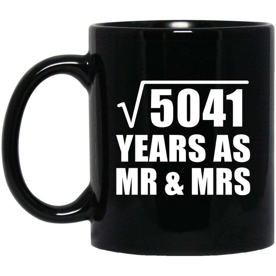 71st Anniversary Square Root of 5041 Years As Mr & Mrs - 11oz Coffee Mug Black