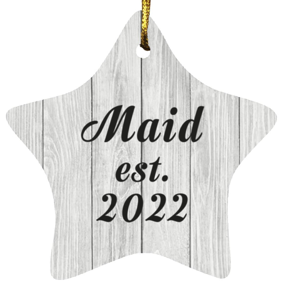 Maid Established Est. 2022 - Star Ornament F
