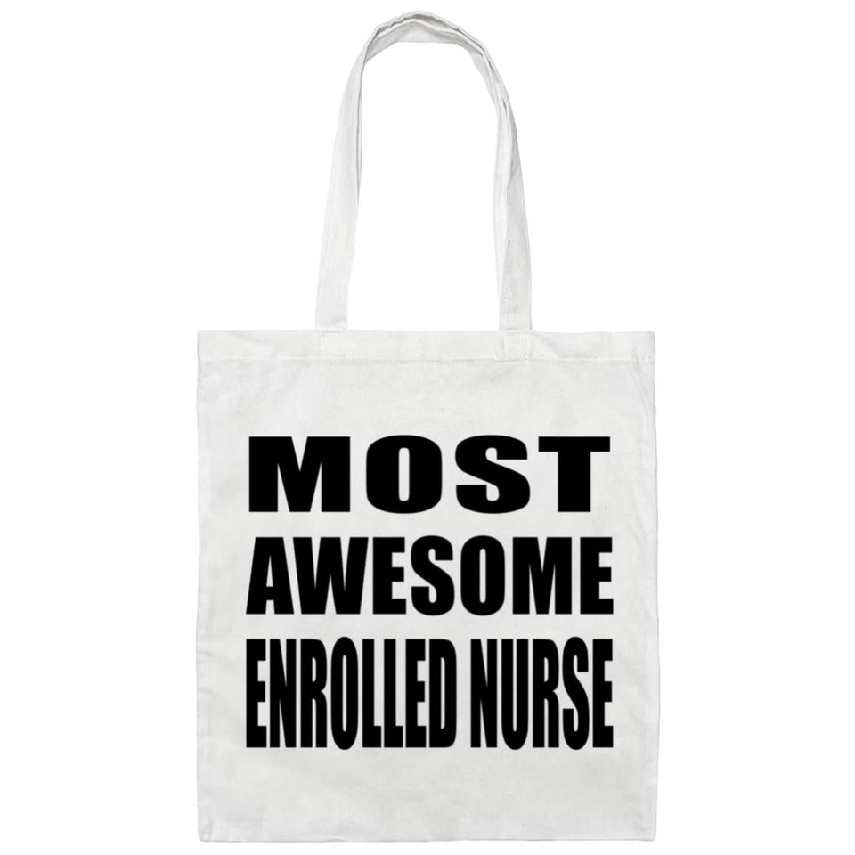 Most Awesome Enrolled Nurse - Tote Bag White