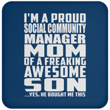 Proud Social Community Manager Mom Of Awesome Son - Drink Coaster