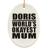 Doris World's Okayest Mum - Oval Ornament