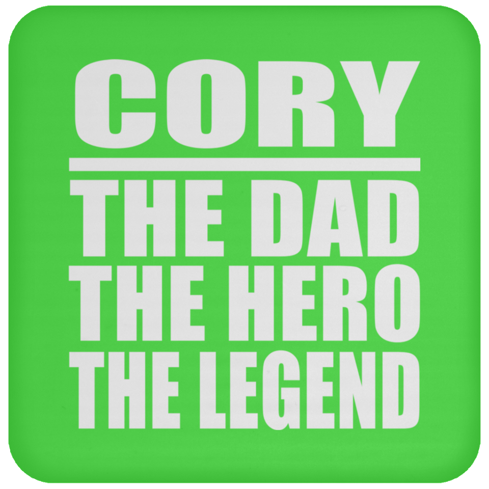 Cory The Dad The Hero The Legend - Drink Coaster