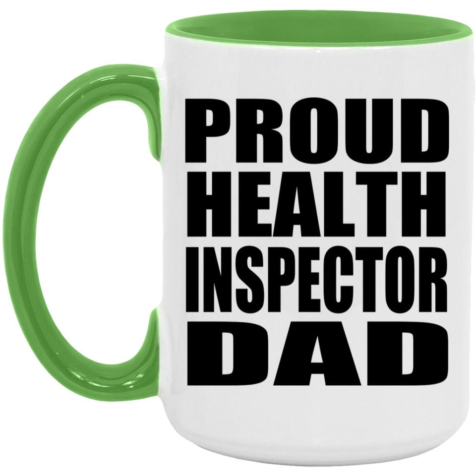Proud Health Inspector Dad - 15oz Accent Mug Green