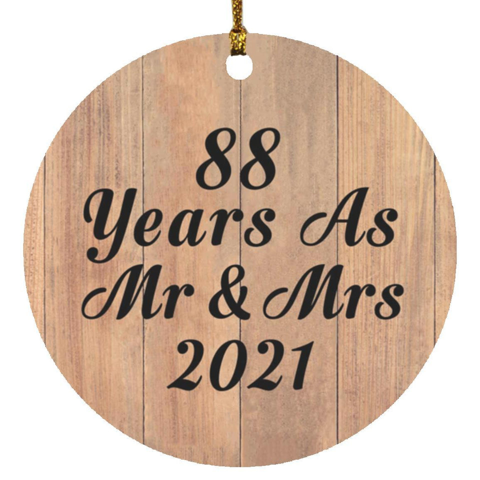 88 Years As Mr & Mrs 2021 - Circle Ornament C