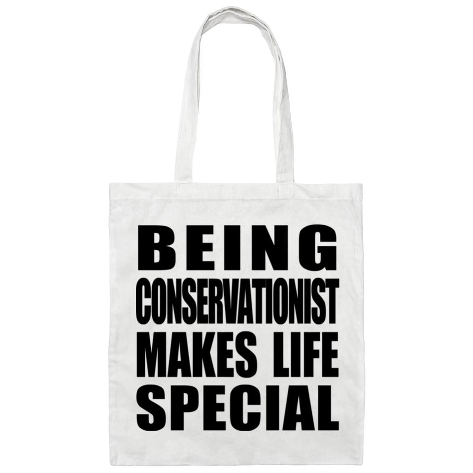 Being Conservationist Makes Life Special - Tote Bag White