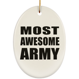 Most Awesome Army - Oval Ornament